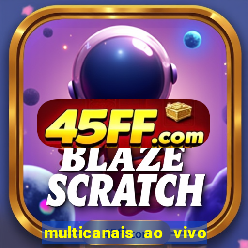 multicanais ao vivo jogo do flamengo